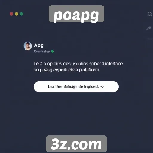 Opiniões de usuários sobre a interface do poapg